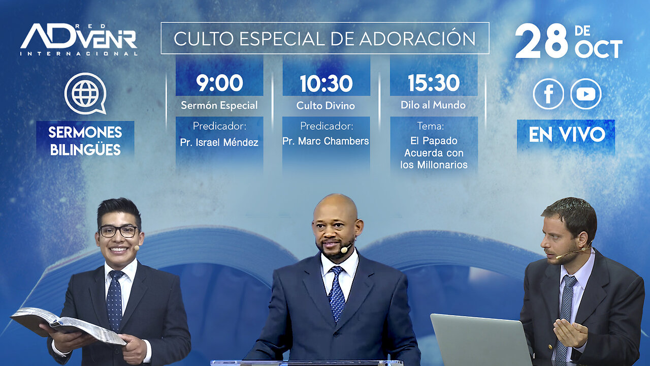 Culto Sábado Especial 28 Octubre 2023 - Pr. Israel Méndez y Pr. Marc Chambers