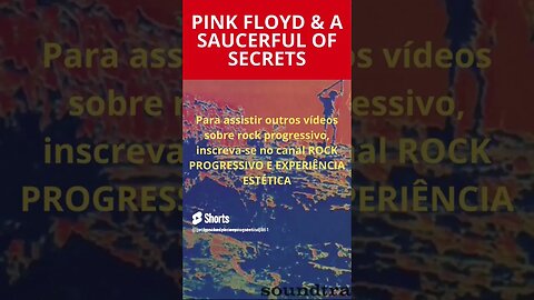 PINK FLOYD & A SAUCERFUL OF SECRETS (1968)