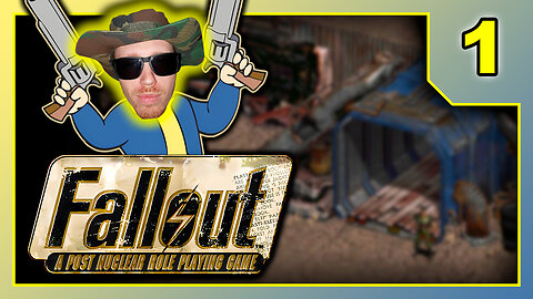 Fallout 1 - Playthrough Part 1