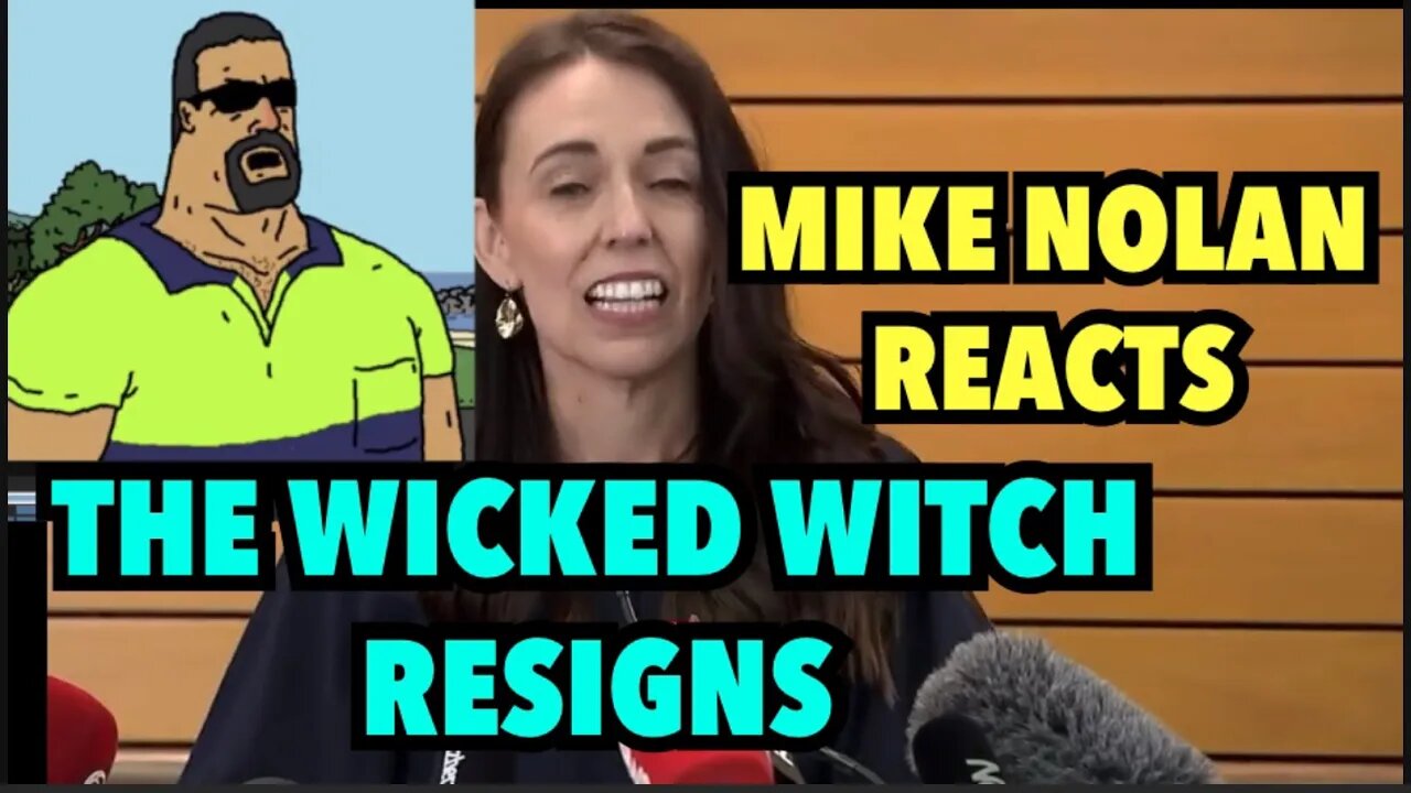 Jacinda Adern NZ Prime Minister Resigns | Mike Nolan Responds “F*** You”