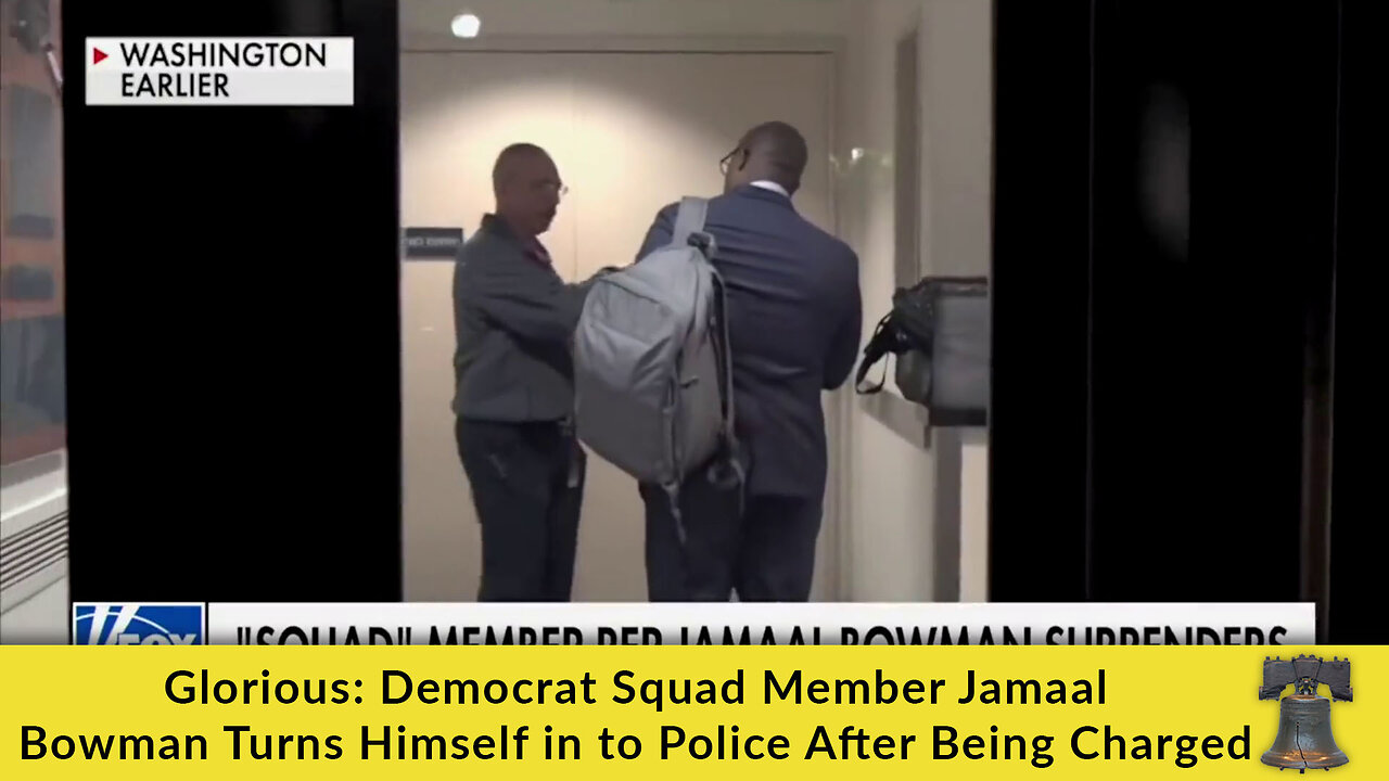 Glorious: Democrat Squad Member Jamaal Bowman Turns Himself in to Police After Being Charged