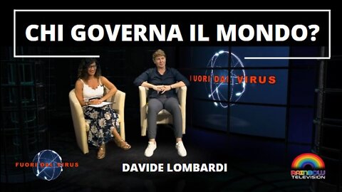 CHI GOVERNA IL MONDO? Fuori dal Virus n.263