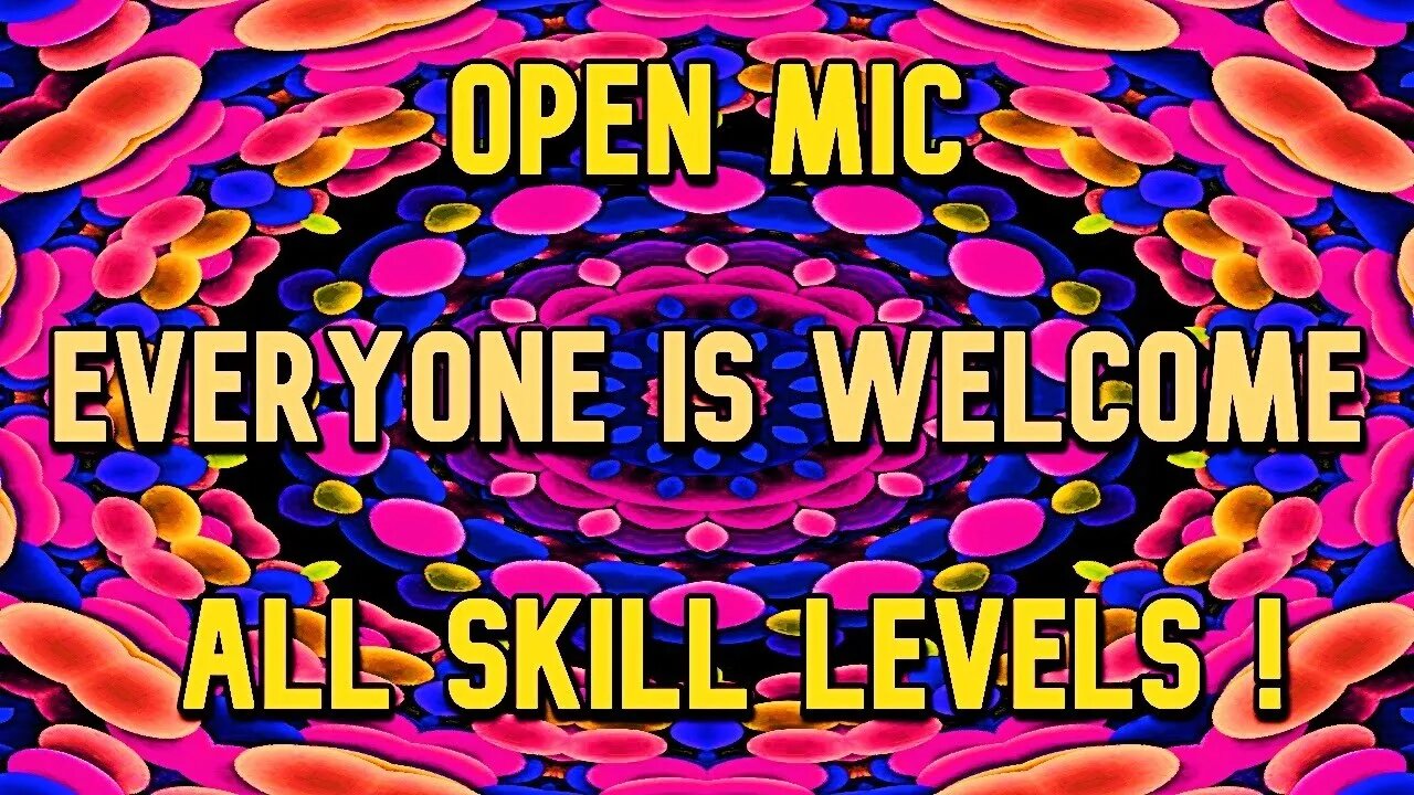 Open Mic Night ---Open Mic Come and play !