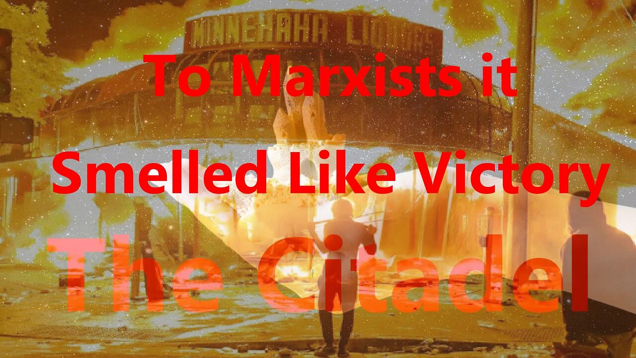 To Marxists It Smelled Like Victory