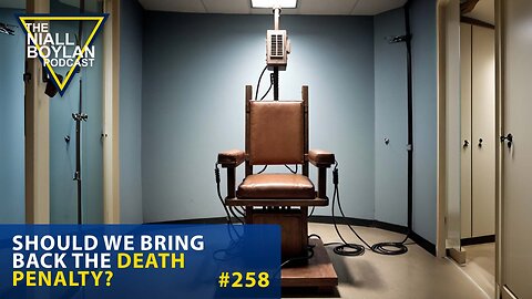 #258 Should We Bring Back The Death Penalty Trailer