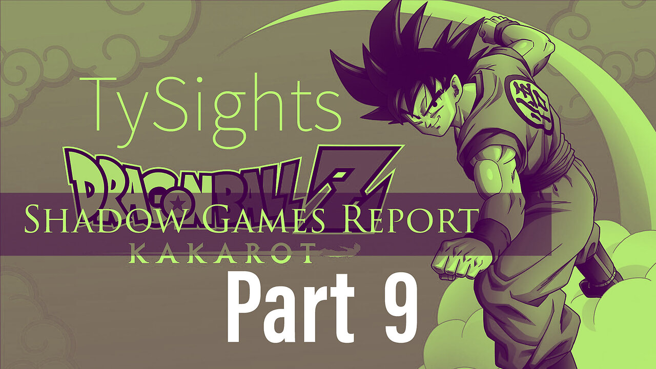 Cycles of Peace and War / #DragonballZKakarot - Part 9 #TySights #SGR 7/30/24