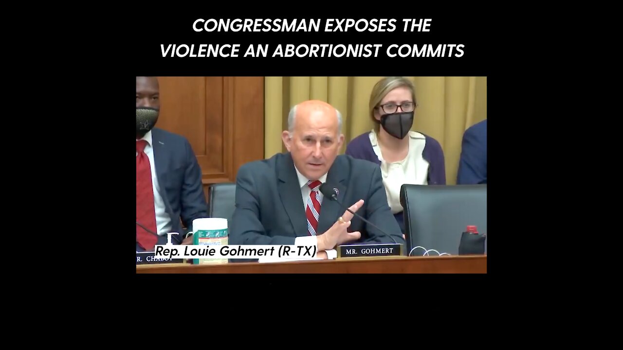 Congressman exposes the violence an abortionist commits