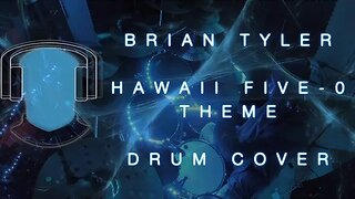 Brian Tyler Hawaii Five 0 Theme Drum Cover