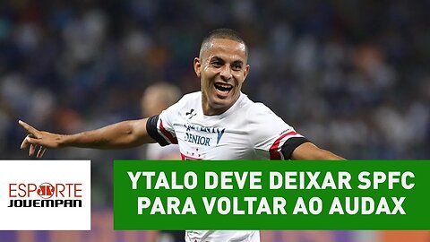 Ytalo deve deixar São Paulo para voltar ao Audax, informa Vamp