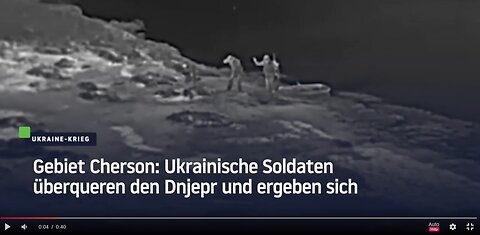 Ukrainische Soldaten überqueren den Dnjepr und ergeben sich