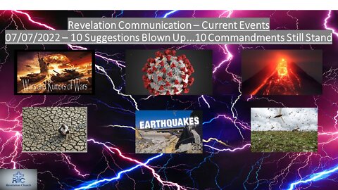 Revelation Communication Current Events - 07.07.2022