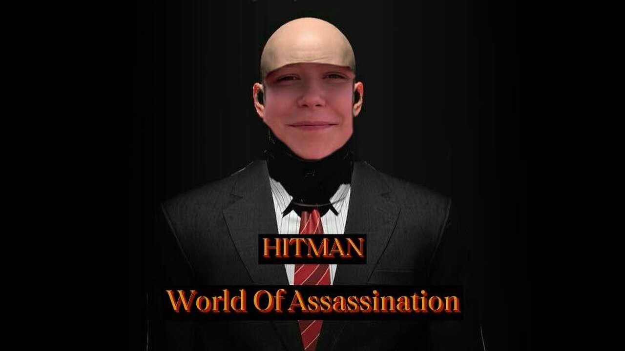 HITMAN - World Of Assasinations