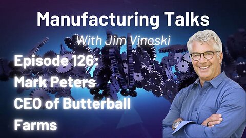 Mark Peters from Butterball Farms on second chance hiring and running a business right