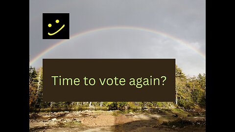 Time to vote again?