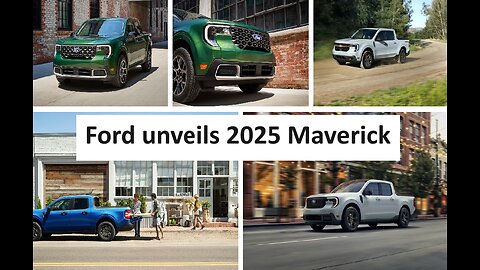 Ford unveils 2025 Maverick, starting price goes from $20k to $27k