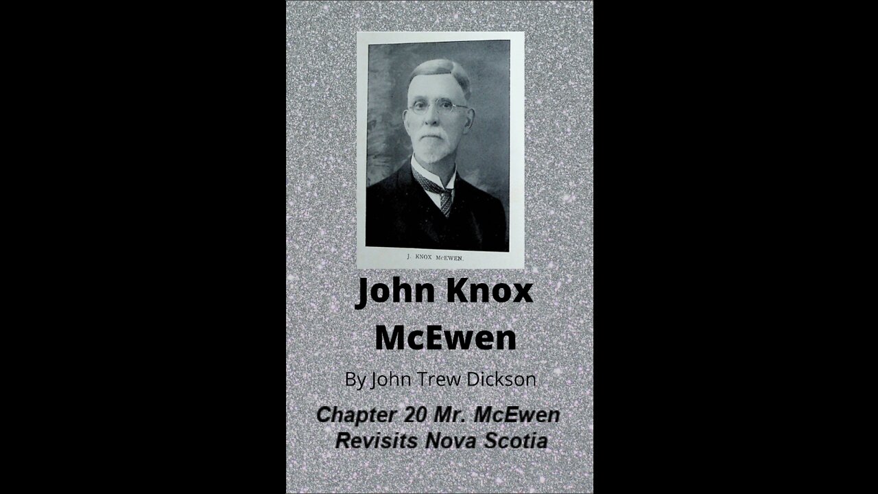 John Knox McEwen, by John Trew Dickson, Chapter 20