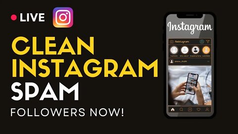 How To Clean Up Your Instagram Account From Any Spam Activity, Remove Spam Followers - SpamGuard App