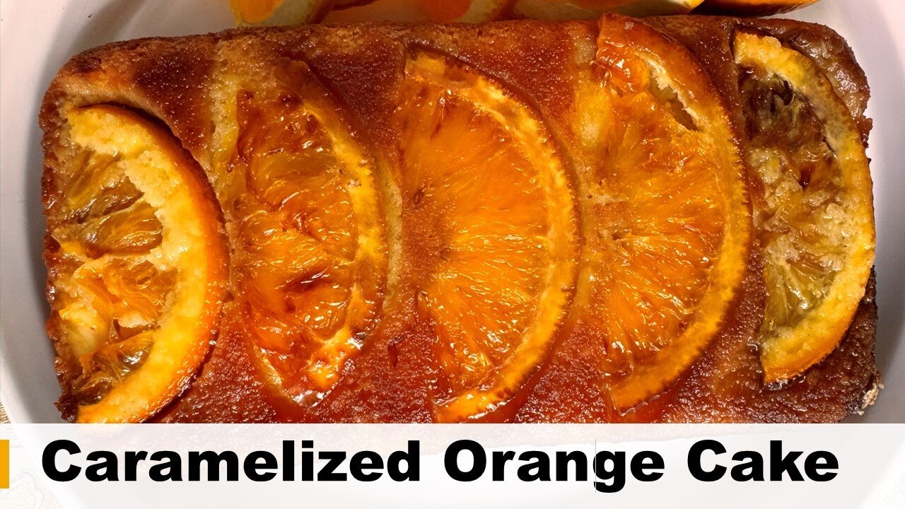 Caramelized Orange Cake