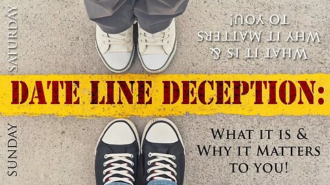 Date Line Deception: What it is & Why it Matters to You!