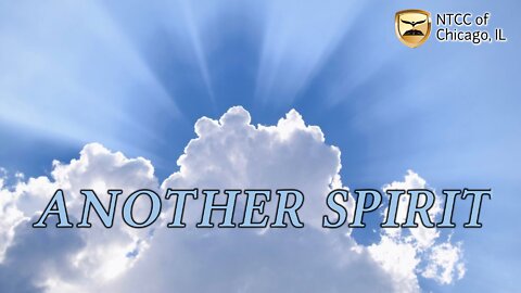 Thursday Evening Service - Another Spirit 2022.07.14