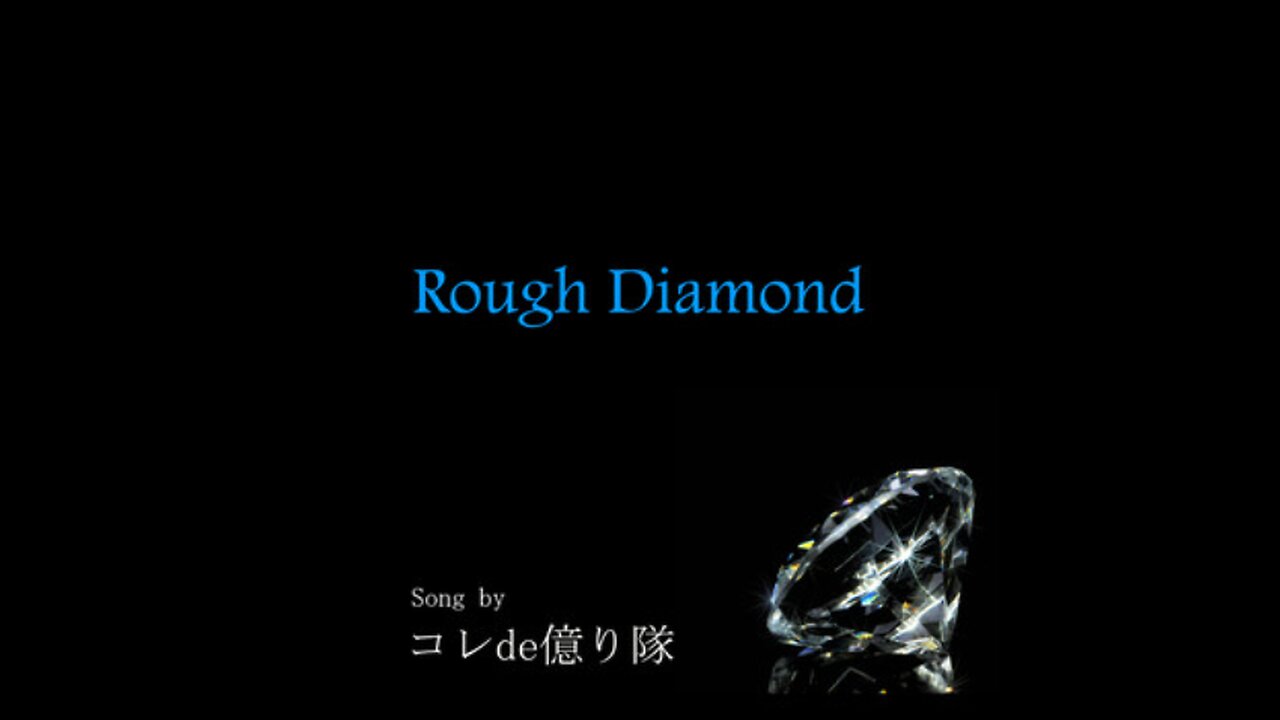 Rough Diamond（Cover）