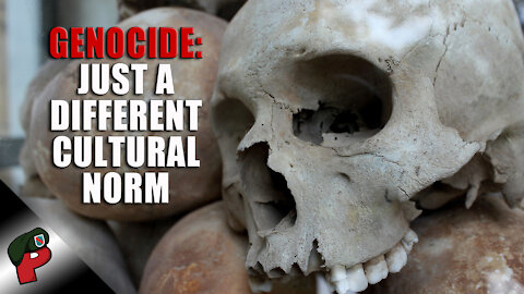 Genocide: Just a Different Cultural Norm | Grunt Speak Highlights