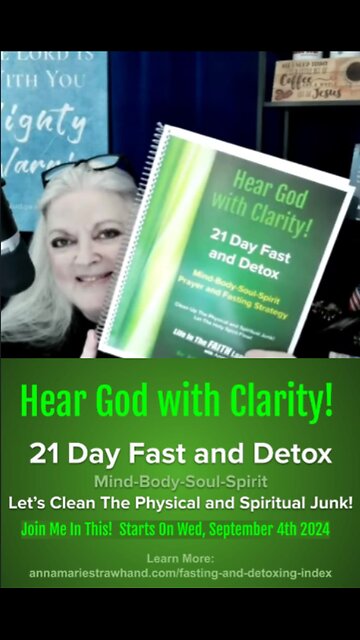 21 Day Fast and Detox: Clearing Toxins to Hear God Clearly