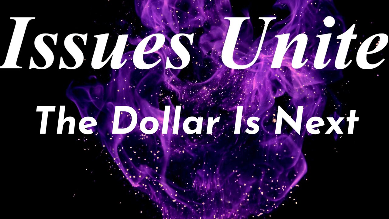 The Dollar Is Next