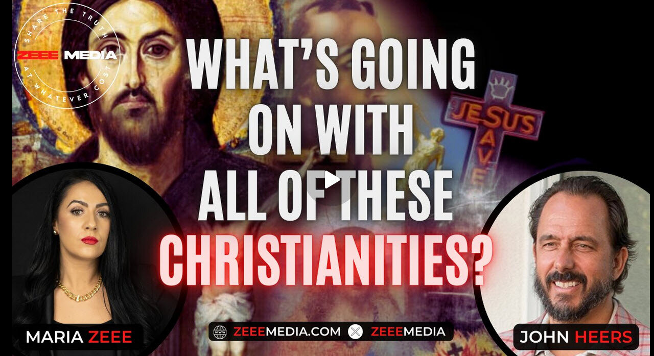 John Heers - What's Going on With All of These Christianities?