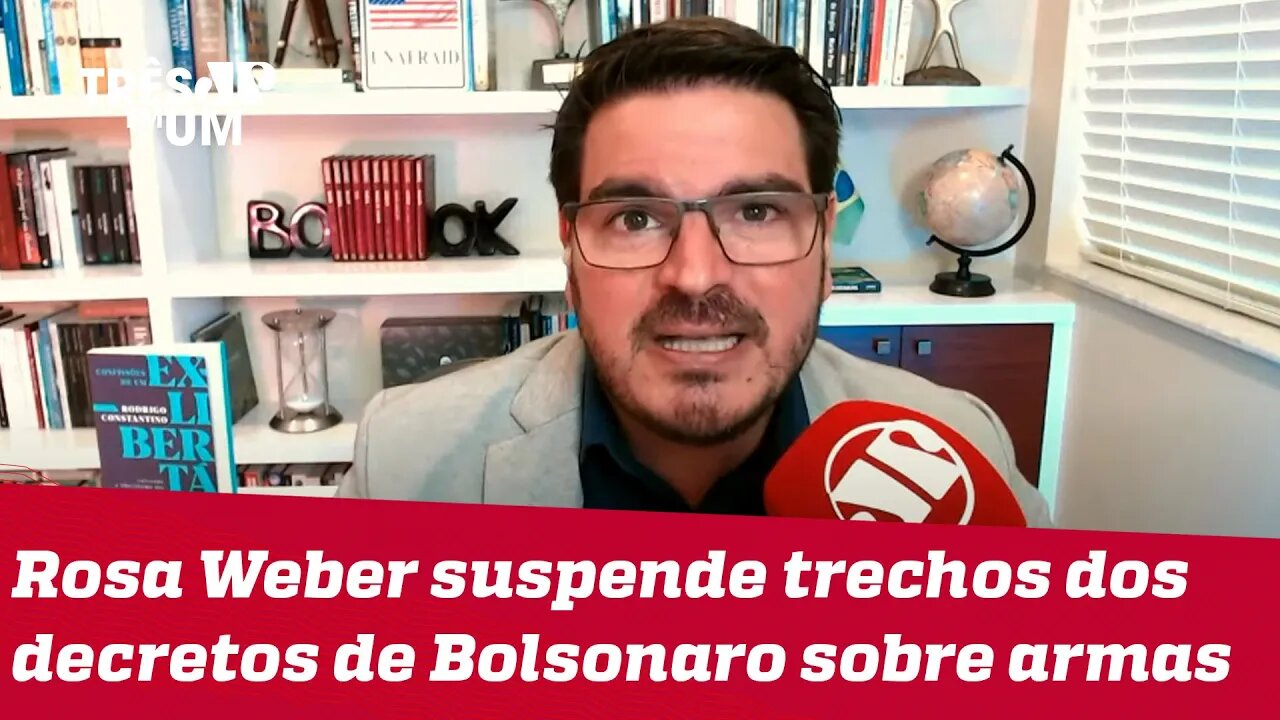 Rodrigo Constantino: Constituição não é desarmamentista, mas ministros do STF são