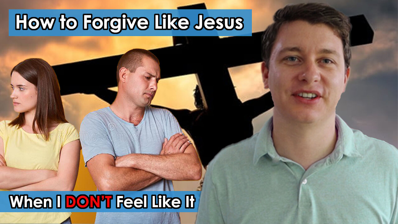 How To Forgive Like God When I Don't Feel Like Forgiving Them | What Is The Secret To Forgiveness?