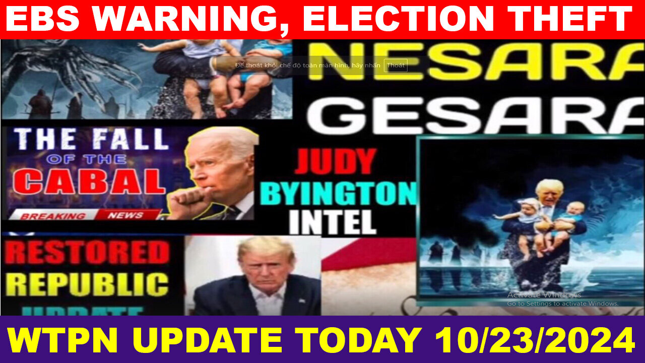 WTPN UPDATE TODAY 10/23/2024 :“EBS WARNING, ELECTION THEFT, FEMA CAMPS, BRICS” by BENJAMIN FULFORD