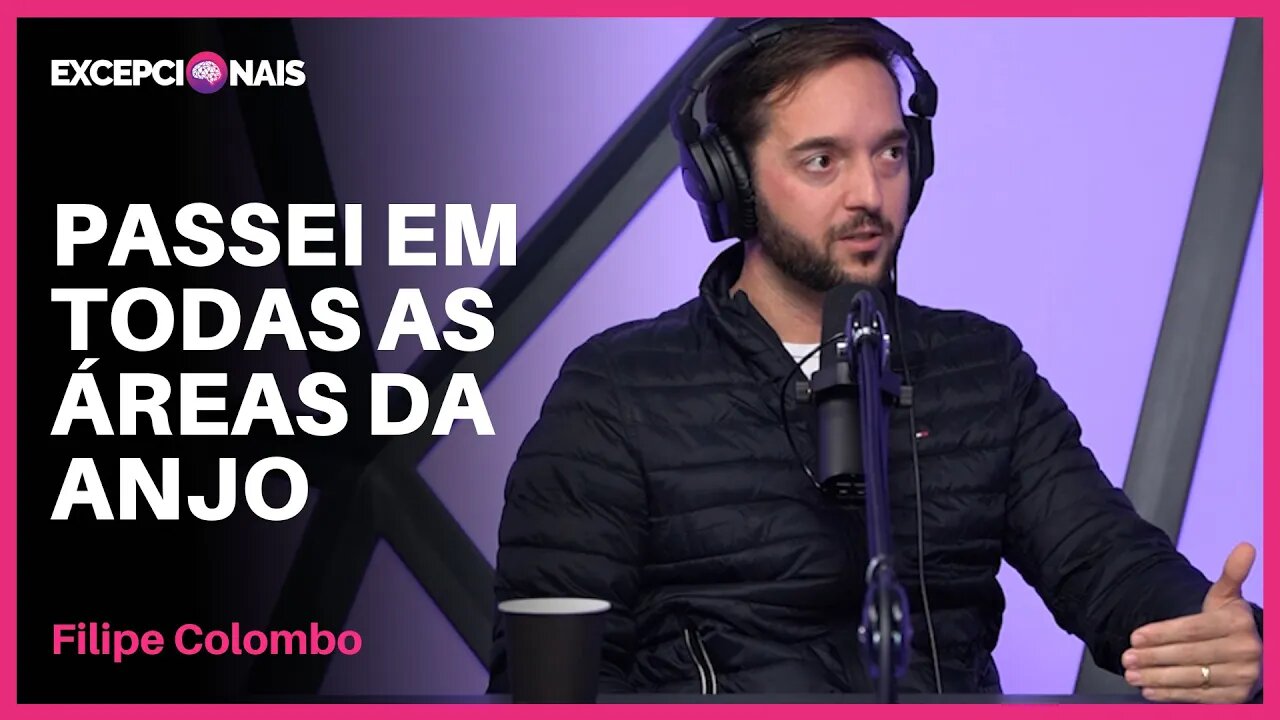 Minha entrada na Anjo como CEO | Filipe Colombo