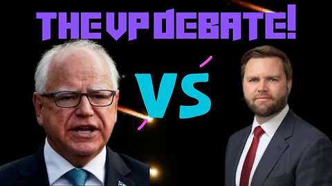 The 2024 Vice Presidential Debate!