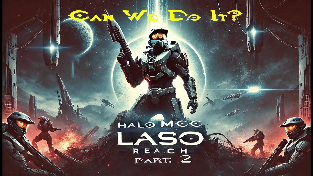 HALO MCC LASO RUN |REACH| PART 2