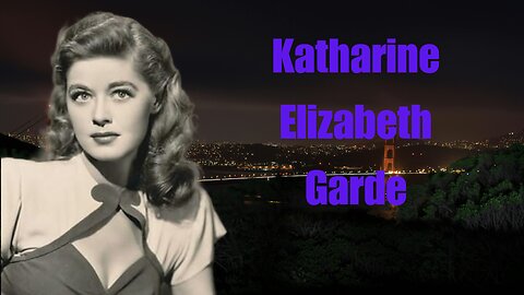 "Unveiling the Life and Legacy of Katharine Elizabeth Garde: A Captivating Biography"