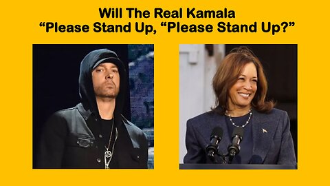 Will The Real Kamala... Please stand up... Please stand up...