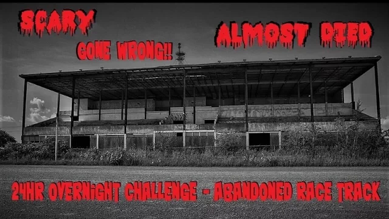 (GONE VERY WRONG!) 24 HOUR OVERNIGHT CHALLENGE at a ABANDONED RACE TRACK!