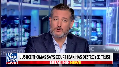 Sen Cruz: I'm Convinced A Leftist Law Clerk Leaked SCOTUS Draft To Bully Justices