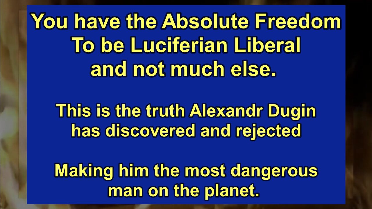 You are Free to be Luciferian Liberal, and not much else.