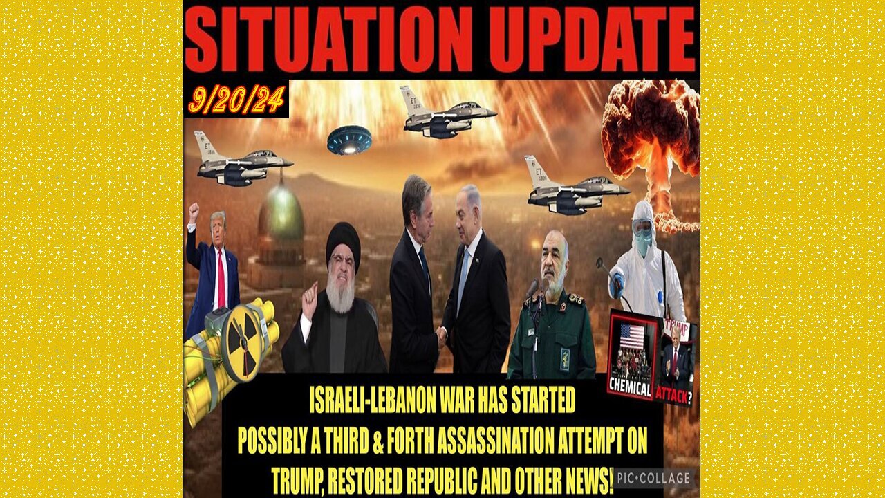 SITUATION UPDATE 9/20/24 - War In Middle East Has Begun, More Assassination Attempts, Vt Intel