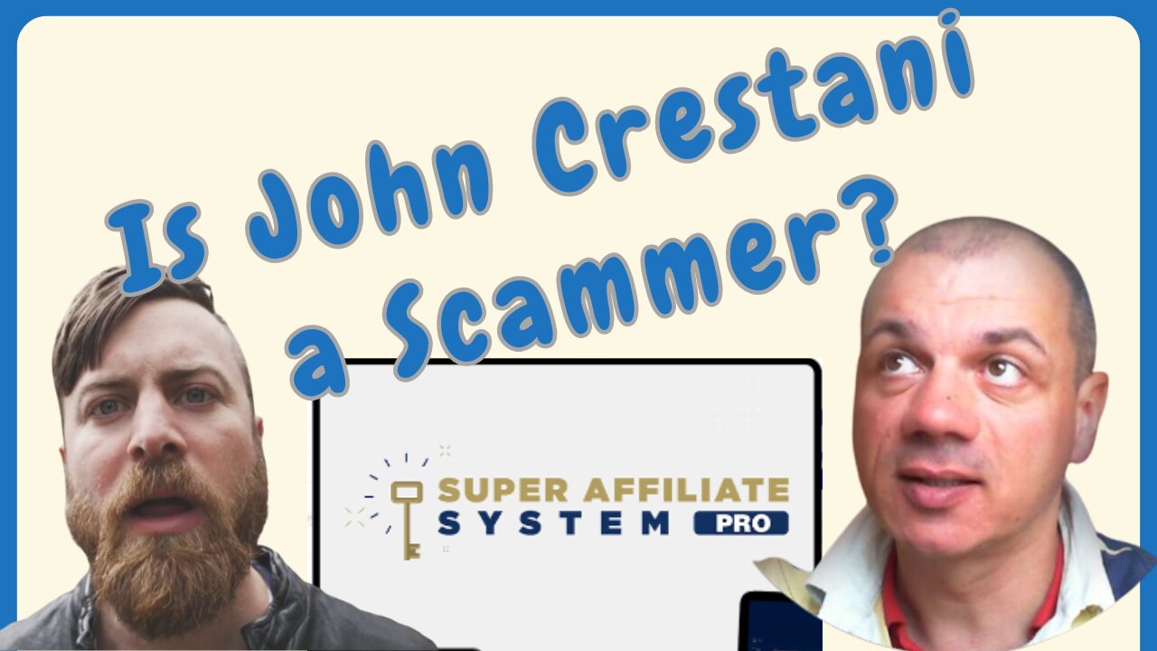 Is John Crestani a Scammer? [2024] (Super Affiliate System Pro Review and Analysis)