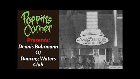 PC | A Tribute to Dennis Buhrmann of "The Dancing Waters Club