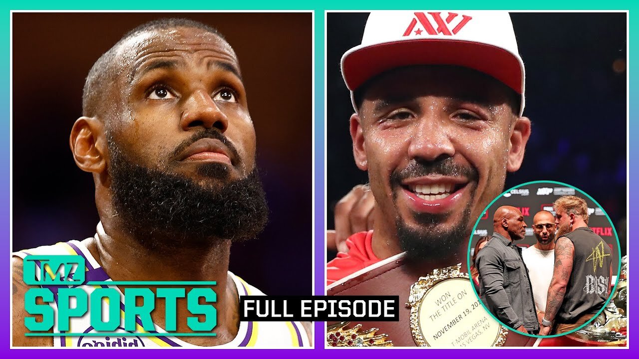 Ward Previews Tyson vs. Paul Fight & Historic Feat by LeBron James | TMZ Sports Full Ep - 11/14/24