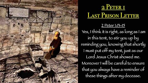 ** 2 Peter 1 Last Prison Letter ** | Grace Bible Fellowship Monmouth County | Sermons