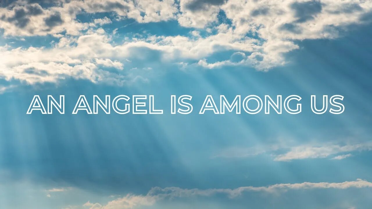 AN ANGEL IS AMONG US | Rodolfo Leon