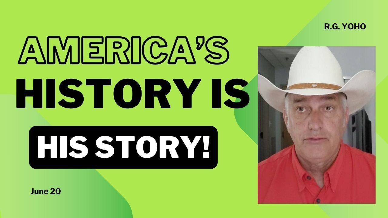 America's History is His Story! (June 20)