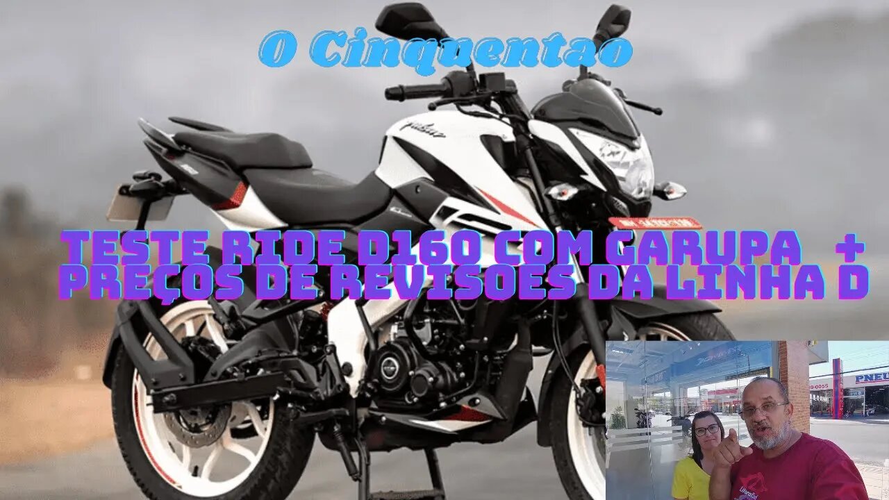 Teste ride D160 com garupa + revisoes da familia D #bajaj #dominar160 #ocinquentao