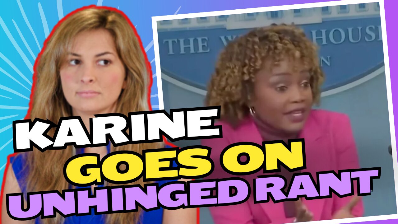 Karine goes on unhinged rant about Trump being "a dictator"