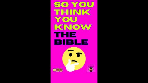 Daily Bible Trivia 36